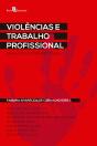 Violências E Trabalho Profissional - Preview