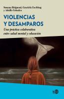 Violencias Y Desamparos