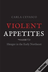Violent Appetites