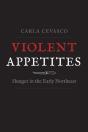 Violent Appetites - Preview