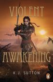 Violent Awakening