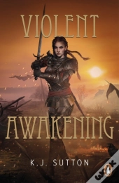 Violent Awakening