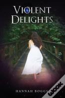 Violent Delights