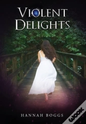 Violent Delights