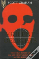 Violent Delights