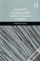 Violent Globalisms
