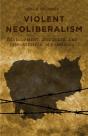 Violent Neoliberalism - Preview