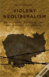 Violent Neoliberalism