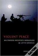 Violent Peace