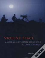Violent Peace
