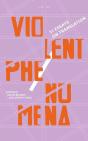 Violent Phenomena - Preview