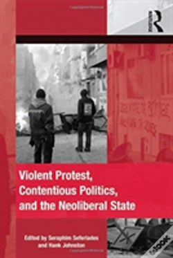 Capa do artigo Violent Protest, Contentious Politics, And The Neoliberal State