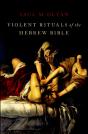 Violent Rituals Of The Hebrew Bible - Preview