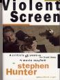 Violent Screen : A Critic'S Thirteen Years On The Front Lines Of Movie Mayhem - Preview
