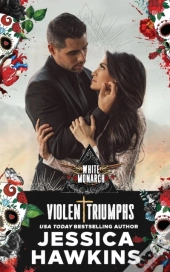 Violent Triumphs