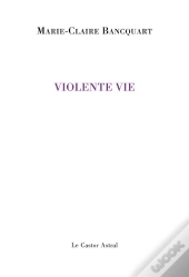 Violente Vie