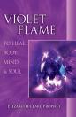 Violet Flame To Heal Body, Mind And Soul