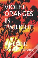 Violet Oranges In Twilight