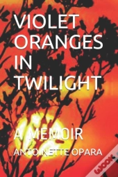 Violet Oranges In Twilight