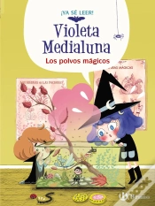 Capa do artigo Violeta Medialuna 5 Los Polvos Magicos