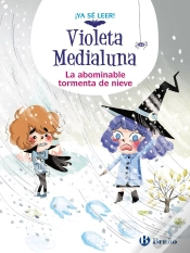 Capa do artigo Violeta Medialuna, 7. La Abominable Tormenta De Nieve