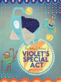 Violet'S Special Act - Preview