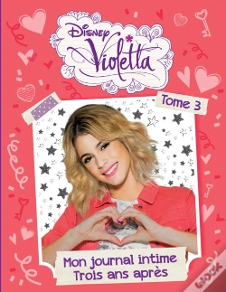 Capa do artigo Violetta ; Mon Journal Intime ; Saison 3