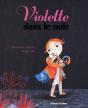 Violette Dans Le Noir - Preview