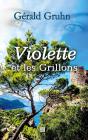 Violette Et Les Grillons - Preview