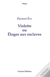 Capa do artigo Violette Ou Éloges Aux Esclaves