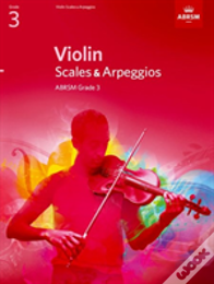 Violin Scales & Arpeggios, Abrsm Grade 3
