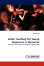 Violin Teaching For Young Beginners In Myanmar - Preview