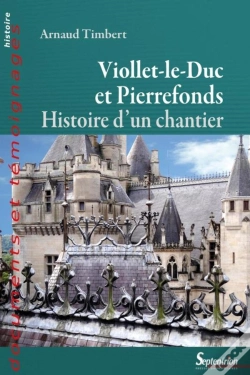 Capa do artigo Viollet-Le-Duc À Pierrefonds ; Histoire D'Un Chantier