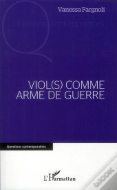 Viol(S) Comme Arme De Guerre