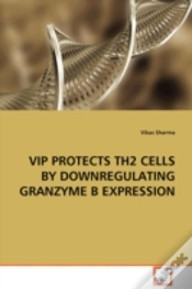 Capa do artigo Vip Protects Th2 Cells By Downregulating Granzyme B Expression