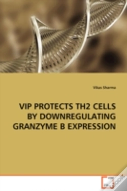 Capa do artigo Vip Protects Th2 Cells By Downregulating Granzyme B Expression
