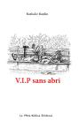 V.I.P Sans Abri - Preview
