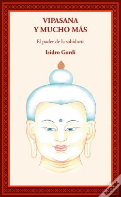 Capa do artigo Vipasana Y Mucho Mas/El Poder De La Sabiduria