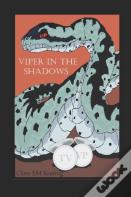 Viper In The Shadows
