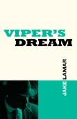 Viper'S Dream