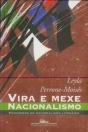 Vira E Mexe, Nacionalismo - Preview