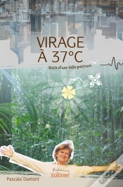 Capa do artigo Virage À 37°C : Récit D