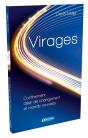 Virages : Confibement, Désir De Changement Et Monde Nouveau - Preview