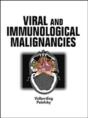 Viral And Immunological Malignancies - Preview