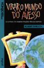 Virar o Mundo do Avesso - Preview