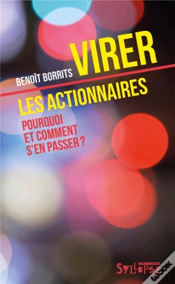 Capa do artigo Virer Les Actionnaires