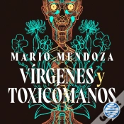 Capa do artigo Vírgenes Y Toxicómanos
