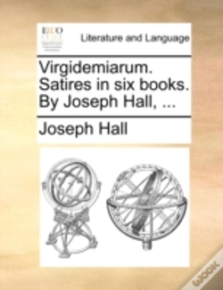 Capa do artigo Virgidemiarum. Satires In Six Books. By
