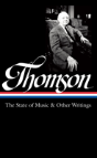 Virgil Thomson: The State Of Music & Other Writings - Preview