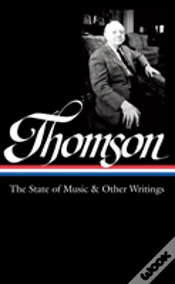 Capa do artigo Virgil Thomson: The State Of Music & Other Writings